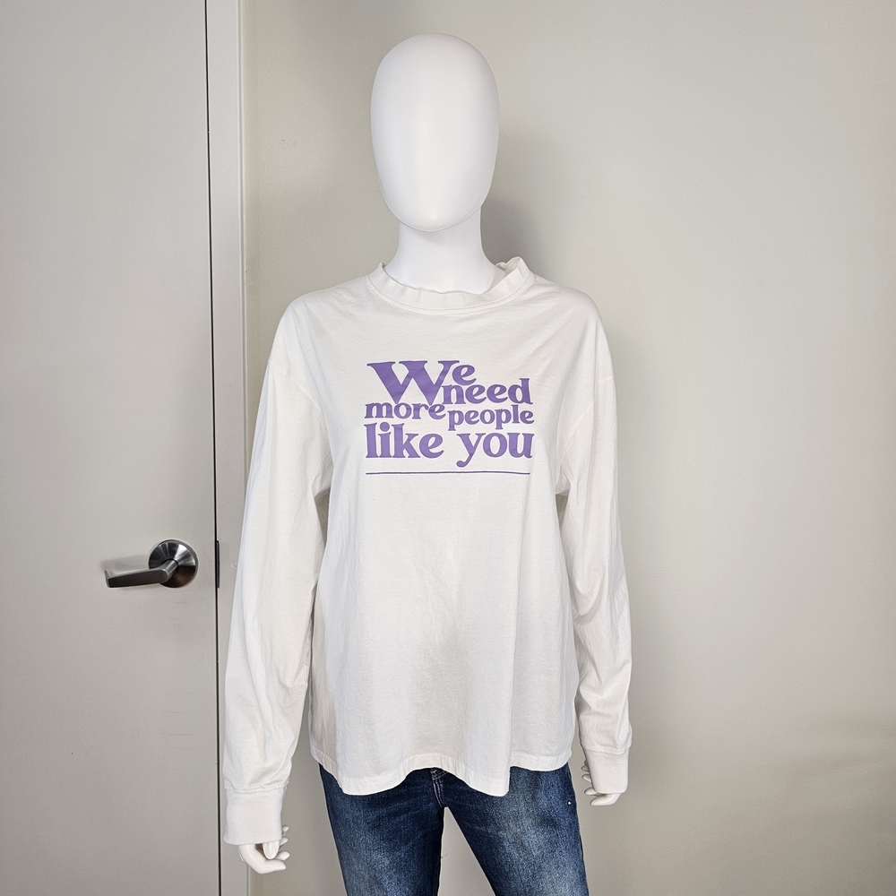 Brunette The Label White We Need More People Like You Longsleeve Sz S/M